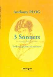 3 sonnets : for horn, piano and - Anthony Plog