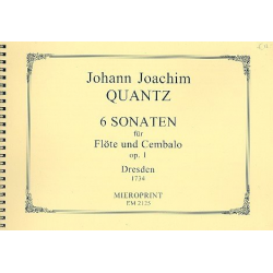 6 Sonaten op.1 : für Flöte und und Cembalo - Johann Joachim Quantz