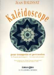 Kaleidoscope : pour trompette et - Jean Balissat