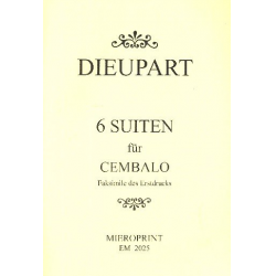 6 Suiten : für Cembalo - Charles Francois Dieupart