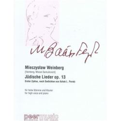 Jüdische Lieder op.13 : - Mieczyslaw Weinberg