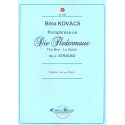 Paraphrase über Die Fledermaus von Johann Strauss Sohn : - Bela Kovács