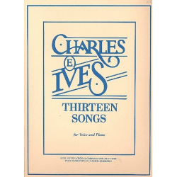 13 Songs : - Charles Edward Ives