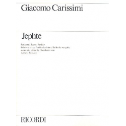 Jephte : Oratorium für Soli, Chor und Orchester - Giovanni Giacomo Carissimi