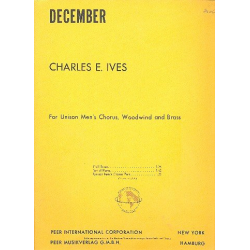 December : for unison men's chorus, - Charles Edward Ives