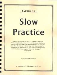 Slow Practice for Trumpet - Chris Gekker