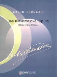 3 Klavierstücke op.15 : - Artur Schnabel