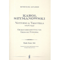 Notturno und Tarantella op.28 : - Karol Szymanowski