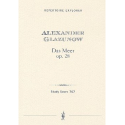 Das Meer op.28 : für Orchester - Alexander Glasunow