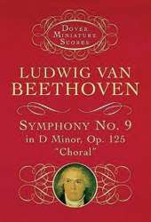 SYMPHONY D MINOR NO.9 OP.125 : FOR - Ludwig van Beethoven