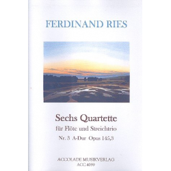 Quartett Op. 145, 3 A-Dur - Ferdinand Ries