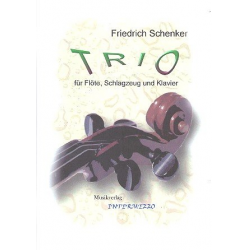 Trio : für Flöte (1 Spieler diverse Flöten), - Friedrich Schenker