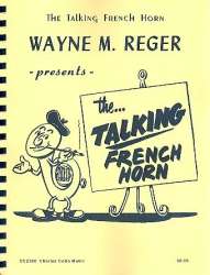 The talking french horn - Wayne M. Reger