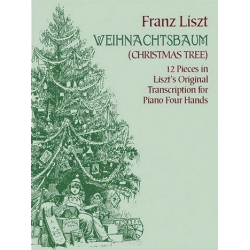 Weihnachtsbaum : 12 Pieces - Franz Liszt