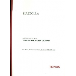 Tango para una ciudad : für Klavier, - Astor Piazzolla