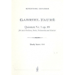 Quintett Nr.1 op.89 : - Gabriel Fauré