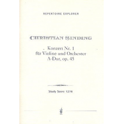 Konzert A-Dur Nr.1 op.45 für Violine und Orchester : - Christian Sinding