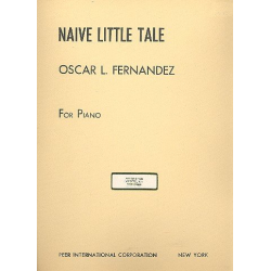 Naive little Tale : for piano - Oscar Lorenzo Fernandez