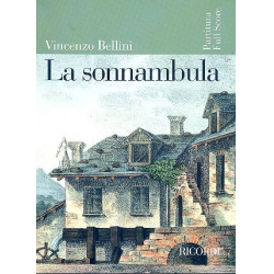 La sonnambula - Vincenzo Bellini