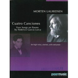 4 Songs on Poems by Federico Garcia Lorca : - Morten Lauridsen