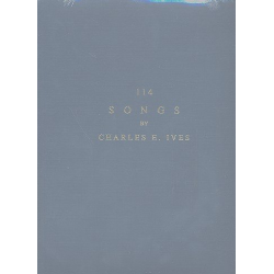 114 Songs : für Gesang und Klavier - Charles Edward Ives