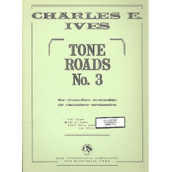 Tone Roads no.3 : - Charles Edward Ives