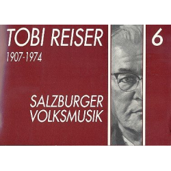 Salzburger Volksmusik Band 6 : für - Tobias Reiser