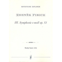 Sinfonie e-Moll Nr.3 op.53 : - Zdenek Fibich