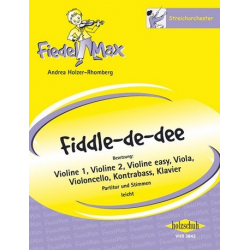 Fiddle-de-dee : für Streichorchester - Andrea Holzer-Rhomberg