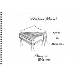 Pour le clavecin : für Cembalo - Winfried Michel