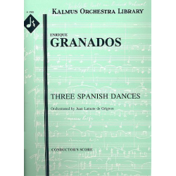 3 Danzas espanolas : for orchestra - Enrique Granados