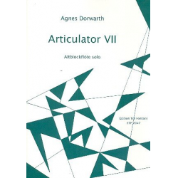 Articulator VII : für Altblockftlöte - Agnes Dorwarth