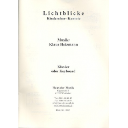 Lichtblicke : Kinderchor-Kantate - Klaus Heizmann