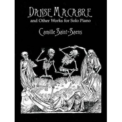 Danse Macabre and other Works for - Camille Saint-Saens