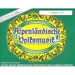 Alpenländische Volksmusik - 13 Trompete 1 Bb -Herbert Ferstl