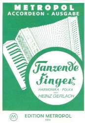 Tanzende Finger : für Akkordeon - Heinz Gerlach