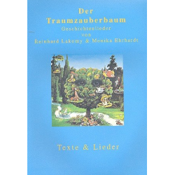 Der Traumzauberbaum : Geschichtenlieder, Liederheft -Reinhard Lakomy