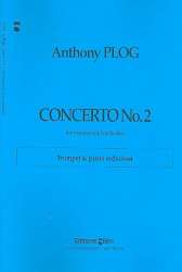 Konzert Nr.2 für Trompete und Orchester : - Anthony Plog