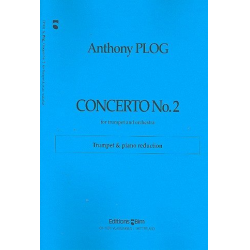 Konzert Nr.2 für Trompete und Orchester : -Anthony Plog