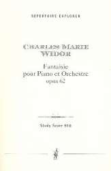 Fantaisie op.62 : für Klavier und Orchester - Charles-Marie Widor
