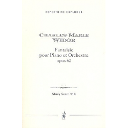 Fantaisie op.62 : für Klavier und Orchester - Charles-Marie Widor