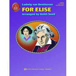 For Elise - Für Elise - Ludwig van Beethoven / Arr. Keith Snell