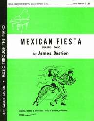 Mexican Fiesta - Jane and James Bastien