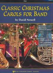 Classic Christmas Carols for Band - Flute - David Newell