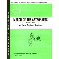 March Of The Astronauts - Jane Smisor Bastien