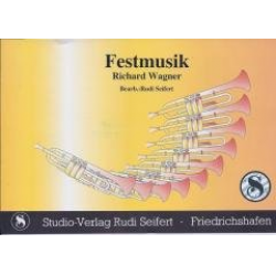 Festmusik (Festliches Vorspiel) - Richard Wagner / Arr. Rudi Seifert