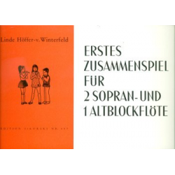 ERSTES ZUSAMMENSPIEL : FUER 2 SO- - Linde Höffer von Winterfeld
