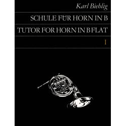 Schule für Horn in B, Band 1 -Karl Biehlig
