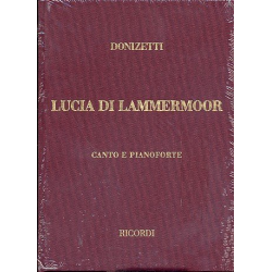 Lucia di Lammermoor : Klavierauszug -Gaetano Donizetti