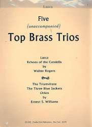 5 Top Brass Trios : for 3 cornets - Ernest S. Williams
